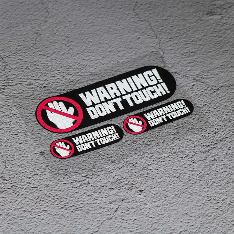 "WARNING DON’T TOUCH" Sticker 3in1