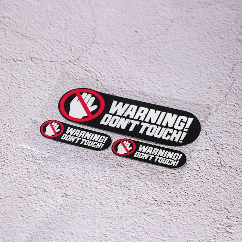 "WARNING DON’T TOUCH" Sticker 3in1