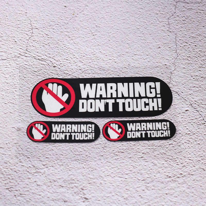 "WARNING DON’T TOUCH" Sticker 3in1